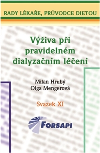 Výživa při pravidelném dialyzačním léčení