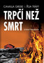 Trpčí než smrt - Severský krimiromán﻿