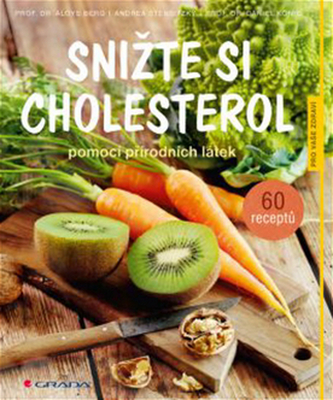 Snižte si cholesterol pomocí přírodních látek