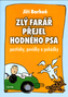 Zlý farář přejel hodného psa