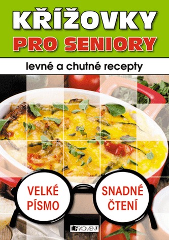 Křížovky pro seniory Levné a chutné recepty