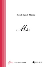 Česká klasika – K. H. Mácha – Máj