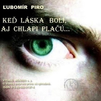 Keď láska bolí, aj chlapi plačú