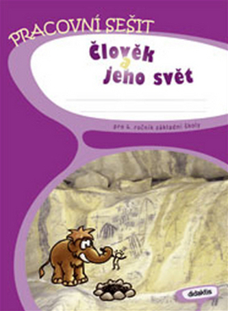 Prvouka 4 - Člověk a jeho svět - PS (4.r.ZŠ)