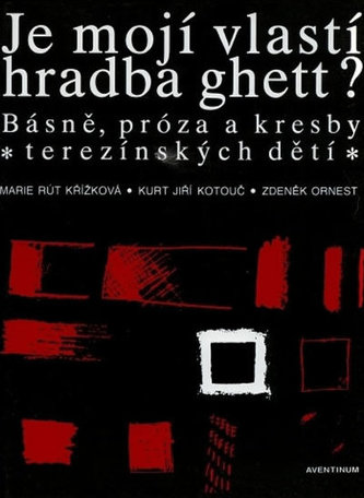 Je mojí vlastí hradba ghett?