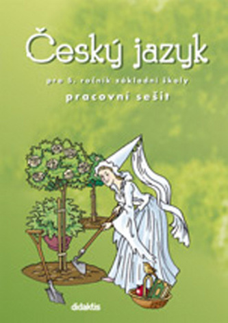 Český jazyk - prac. sešit (5. ročník ZŠ)
