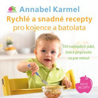 Rychlé a snadné recepty pro kojence a batolata
