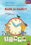 Kolik je hodin? - Zábavná angličtina s obrázkovým čtením