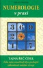 Numerologie v praxi - tajná řeč čísel