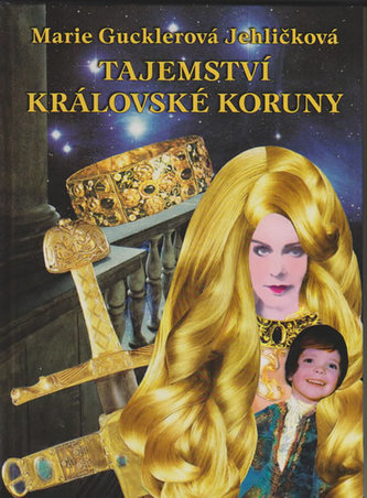 Tajemství královské koruny Tajemství královské koruny