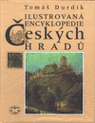 Ilustrovaná encyklopedie českých hradů