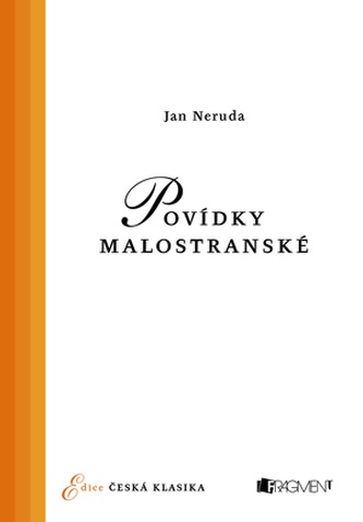 Česká klasika – J. Neruda – Povídky malostranské