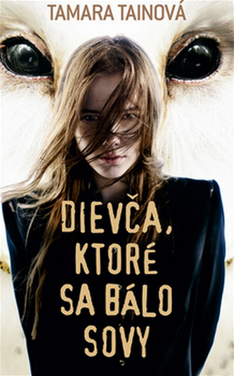 Dievča, ktoré sa bálo sovy