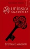 Upírska akadémia Spútané mágiou