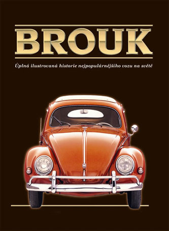 Brouk - Úplná ilustrovaná historie nejpopulárnějšího vozu na světě - v dárkové krabici