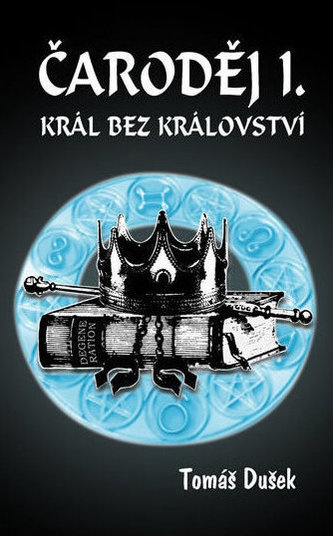 Čaroděj I. - Král bez království
