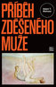 Příběh zděšeného muže