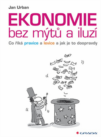 Ekonomie bez mýtů a iluzí