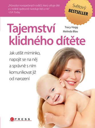 Tajemství klidného dítěte Tajemství klidného dítěte