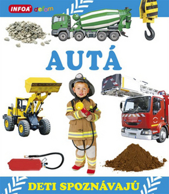 Deti spoznávajú - AUTÁ