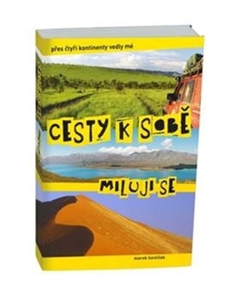 Cesty k sobě, miluji se Cesty k sobě, miluji se