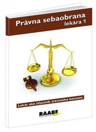 Právna sebaobrana lekára 1