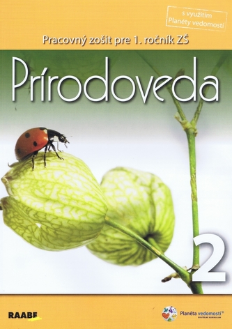 Prírodoveda Pracovný zošit pre 1. ročník 2