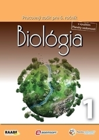 Biológia Pracovný zošit pre 6. ročník 1