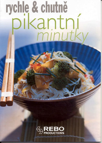 Pikantní minutky - rychle & chutně