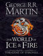 The World of Ice and Fire
