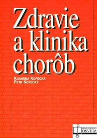 Zdravie a klinika chorôb