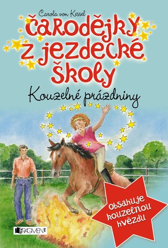 Čarodějky z jezdecké školy – Kouzelné prázdniny