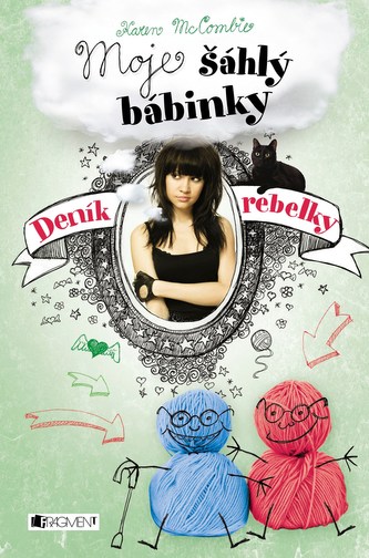 Deník rebelky 3 - Moje šáhlý bábinky