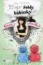 Deník rebelky 3 - Moje šáhlý bábinky