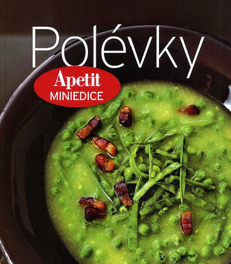 Polévky - kuchařka z edice Apetit