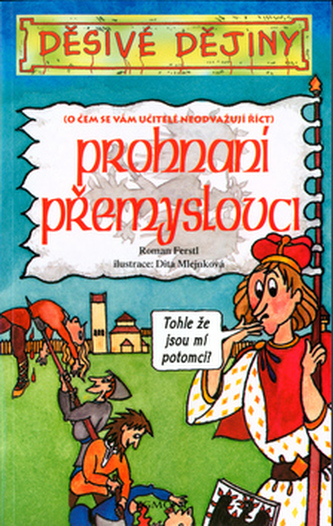 Prohnaní Přemyslovci
