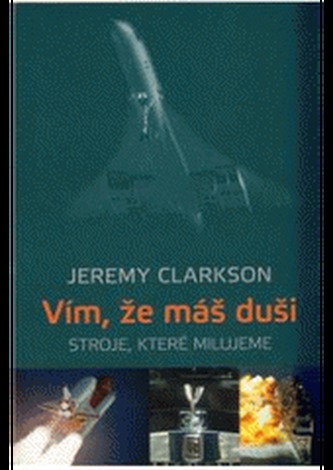 Vím, že máš duši