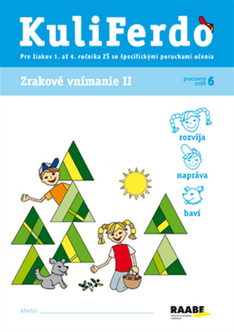 KuliFerdo Zrakové vnímanie II