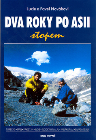 Dva roky po Asii stopem