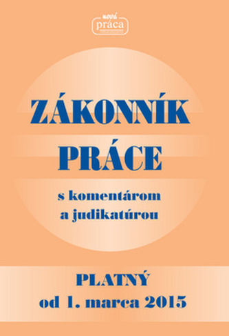 Zákonník práce s komentárom a judikatúrou