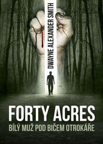 Forty Acres Forty Acres