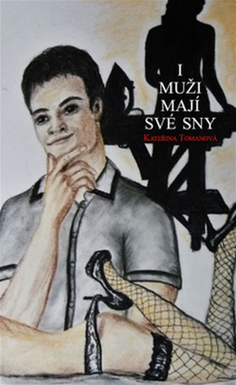I muži mají své sny