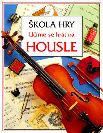 Učíme se hrát na housle
