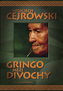 Gringo mezi divochy