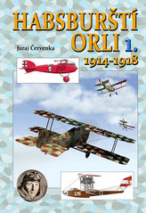Habsburští orli 1.: 1914-1918