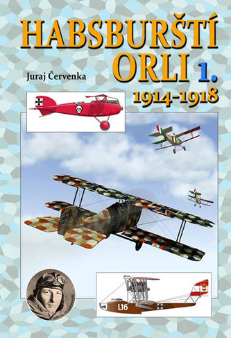 Habsburští orli 1.: 1914-1918