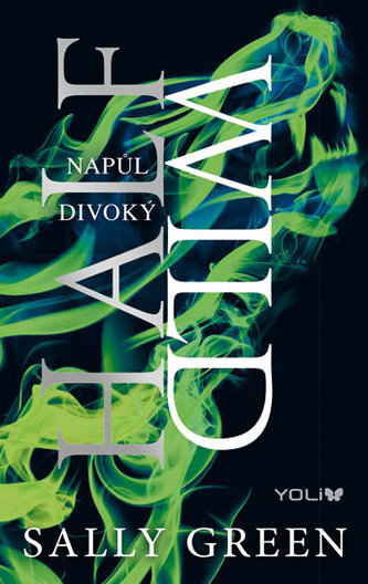 Half Bad 2: Napůl divoký