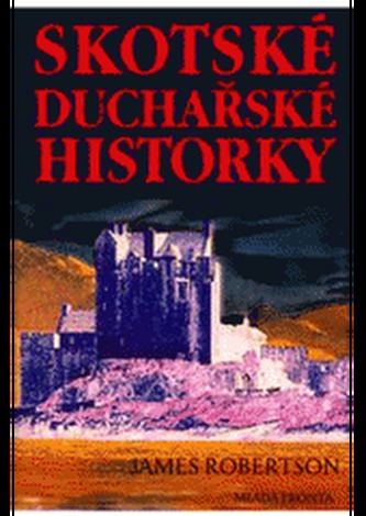 Skotské duchařské historky