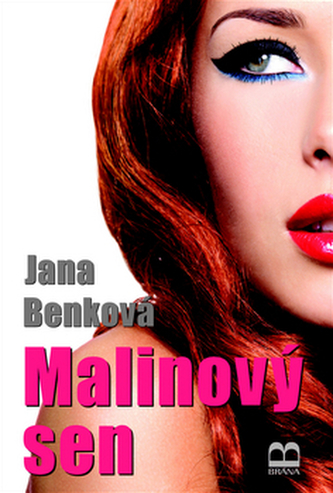 Malinový sen