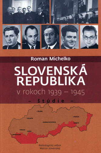Slovenská republika v rokoch 1939 - 1945